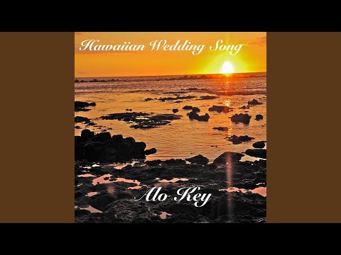 Hawaiian Wedding Song