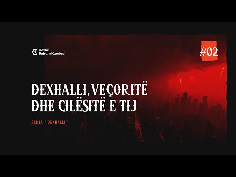 #2 Dexhalli, veçoritë dhe cilësitë e tij | Hoxhë Bajram Karabeg