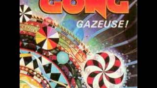 GONG - Night Illusion - Gazeuse!