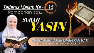 Download lagu Surat Yasin MERDU ‼️ TADARUS RAMADHAN - Kuntriksi Ellail mp3