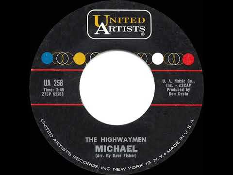 1961 HITS ARCHIVE: Michael (Row The Boat Ashore) - Highwaymen (a #1 record)