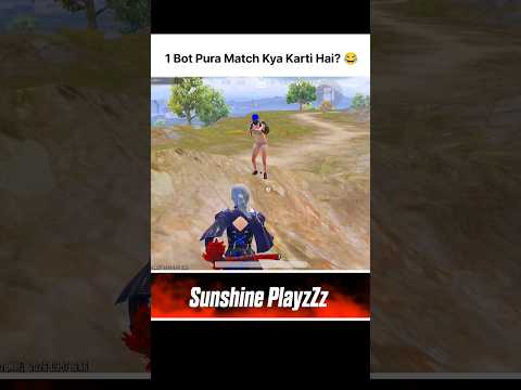 1 Bot Pura Match Kya Karti Hai? 😂 #speech #SunshinePlayz #bgmi #pubgmobile