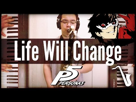 Persona 5: Life Will Change - Jazz Cover || insaneintherainmusic