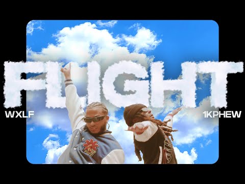 WXLF - FLIGHT (feat. 1K Phew) [Official Video]