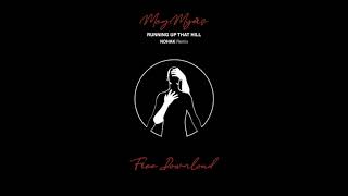 Meg Myers - Running Up That Hill (Nohak Remix)