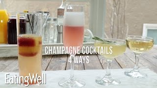 HOW TO MAKE CHAMPAGNE COCKTAILS 4 WAYS