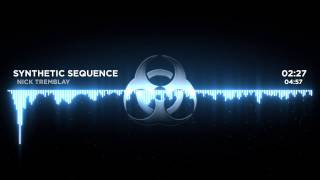Nick Tremblay - Synthetic Sequence