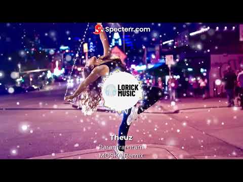 Theuz - Paramramram (MOSKA Remix) (Visualizer)