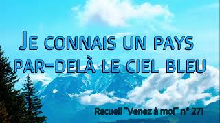 Je connais un pays par-delà le ciel bleu