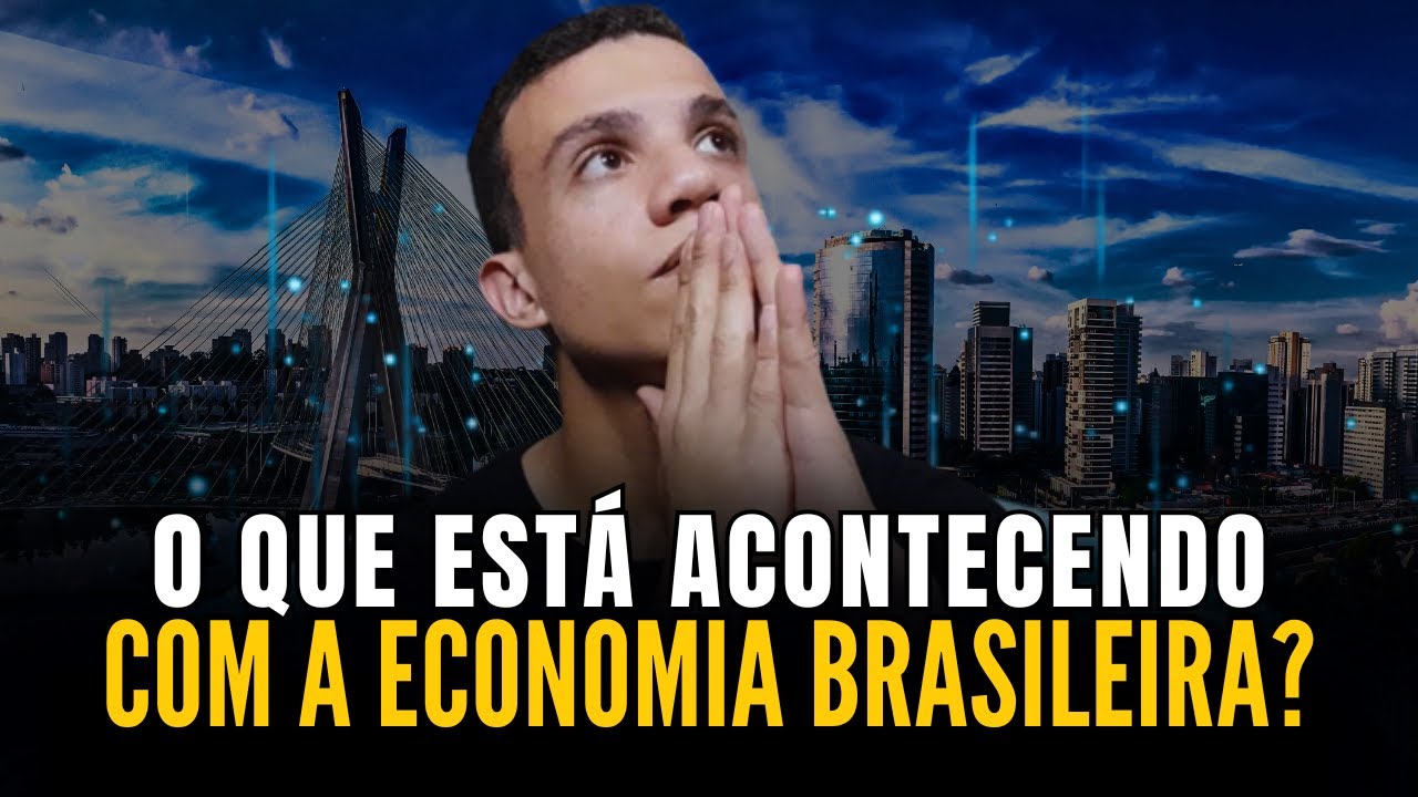 O que está acontecendo com a economia brasileira?
