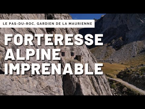 L'ouvrage du Pas-du-Roc,  forteresse imprenable de la Savoie
