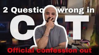 2 Ques Wrong in CAT 2022 paper | Official confession Out!