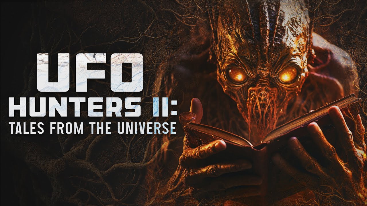UFO Hunters II: Tales from the Universe — Official Trailer