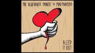 Monkey Wrench - Bleed It Out: Bluegrass Tribute to Foo Fighters - Pickin' On Series