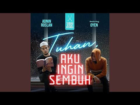 Tuhan Aku Ingin Sembuh