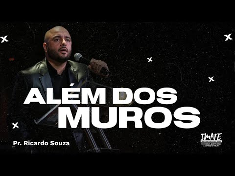 Além dos Muros | IMAFE | Pr. Ricardo Souza e Alison Santos | 22.06.21