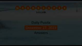 WordScapes December 27 2023 Answers