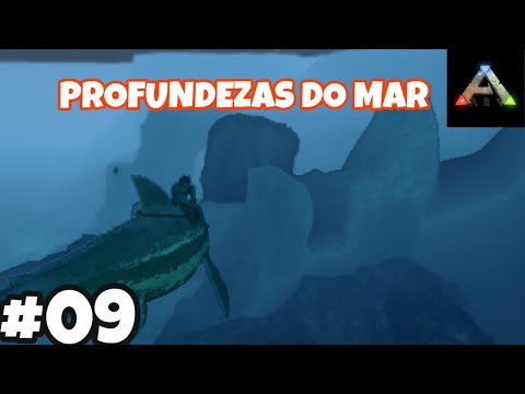 ARK #09 - EXPLORANDO AS PROFUNDEZAS DO MAR | @GabrielMin3ArK