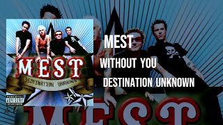 Mest - Without You / Subtitulada