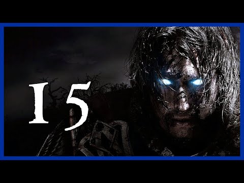 Shadow of Mordor Gameplay Let's Play Walkthrough Part 15 (LITHARIEL'S IN TROUBLE)