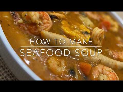 HOW TO MAKE: SEAFOOD SOUP || FRUGALLYT