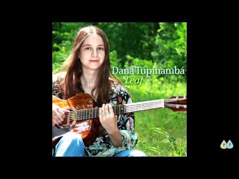 Dana Tupinambá - MAY YOU FEEL