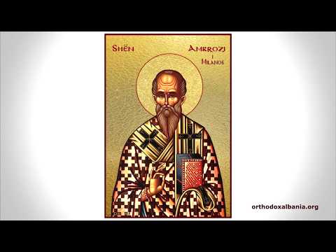 7 dhjetor - Oshënar Ambrozi i Milanos