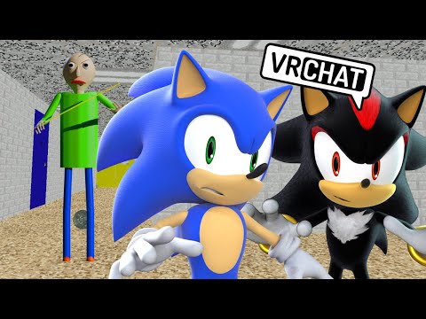 SONIC AND SHADOW GO TO BALDI'S BASICS IN VR CHAT! HE GONNA WHOOP US!