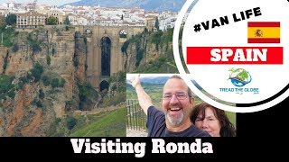 Visiting Ronda Spain  Andalusia  [S2-E40]