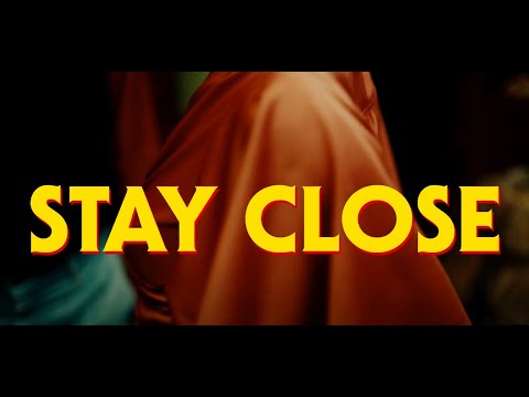 Video thumbnail for Stay Close
