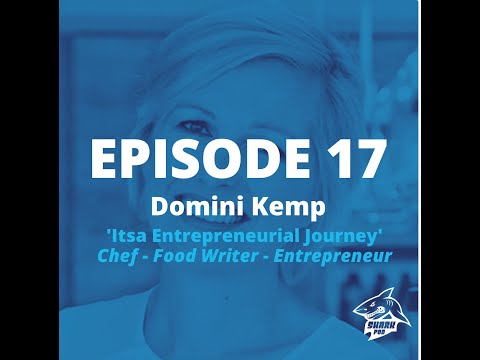 SharkPod #17 “Itsa Entrepreneurial Journey” - With Domini Kemp