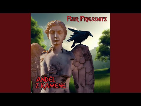 Petr Priessnitz - Starodávné časy