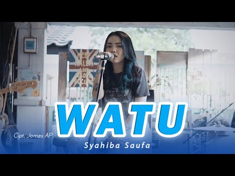 Syahiba Saufa - Watu (Official Music Video)