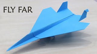How to Make a Paper Airplane that Flies - Best Paper Airplane