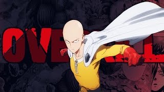 「ＡＭＶ」ᴴᴰ One Punch Man ▪ OverKill  [Courtesy Call]