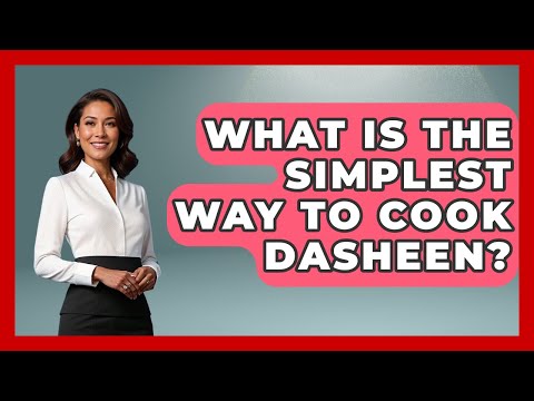 What Is The Simplest Way To Cook Dasheen? - The Caribbean Expert