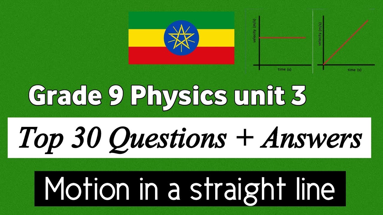 Grade 9 physics unit 3 motion in a straight line questions with answers and explanations 