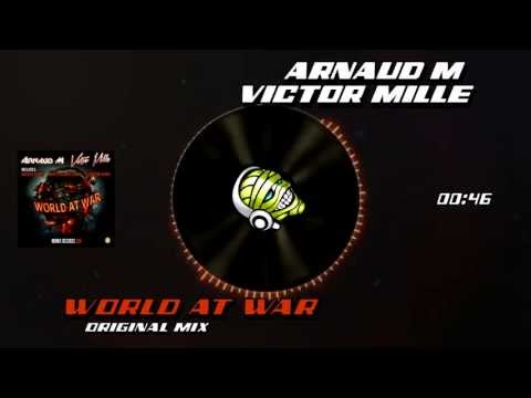 Arnaud M & Victor Mille - World At War - EP