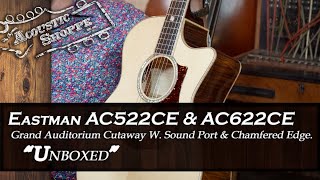 Video thumbnail for New Eastman AC522CE & AC622CE Guitar Review by The Acoustic Shoppe