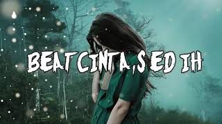 Download lagu BEAT CINTA SEDIH 2020  mp3 Download lagu BEAT CINTA SEDIH 2020  mp3
