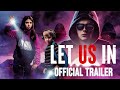 Let Us In Official Trailer