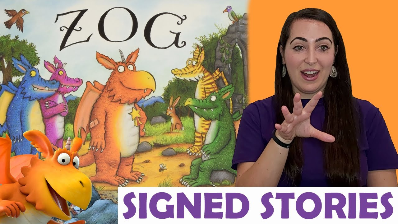 Zog by Julia Donaldson - Signed Stories - Sign Language | BSL | SSE | Read Aloud