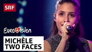 Michèle: Two Faces | Eurovision 2017 | SRF Musik
