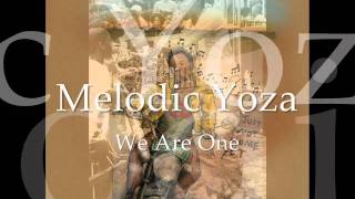 We Are One - 2011 Reggae Song - Melodic Yoza ft JahYut