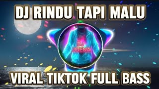 Download lagu DJ RINDU TAPI MALU - DJ REMIX VIRAL TIKTOK FULL BASS 2024 mp3
