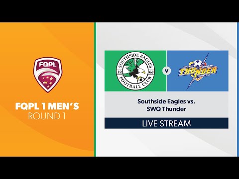 FQPL 1 Men's R1 - Southside Eagles vs. SWQ Thunder