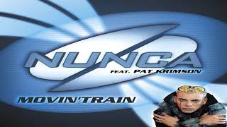 Nunca - Movin' Train (Radio Mix) video