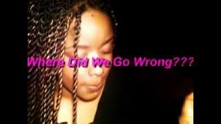 Where Did We Go Wrong by DONDRIA