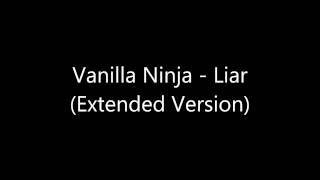 Vanilla Ninja - Liar [Extended Version][Full HD Sound] 1080p