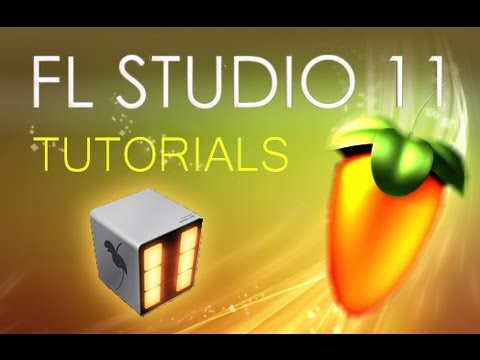 FL Studio 11 - Tutorial for Beginners [COMPLETE]